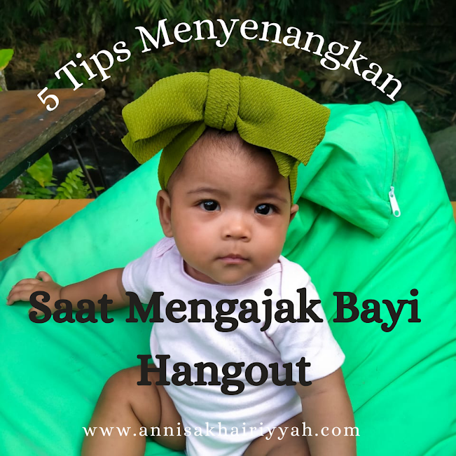 5 Tips Menyenangkan Saat Mengajak Bayi Hangout